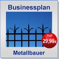 Businessplan Metallbauer